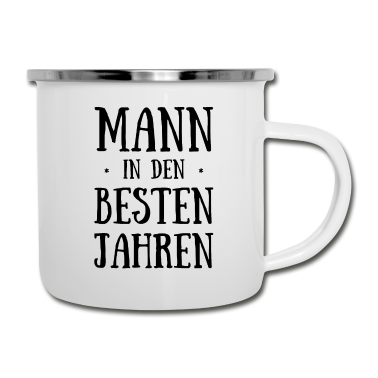 Geburtstag Geschenk Mann Emaille Tasse - Geburtstag Mann in Den Besten Jahren Geburtstagspa