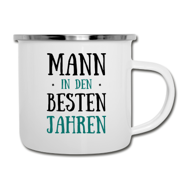 Geburtstag Geschenk Mann Emaille Tasse - Geburtstag Mann in Den Besten Jahren Geburtstagspa