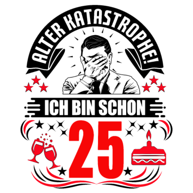 Motiv 25. Geburtstag Mann Geschenk lustig Geburtstag 25