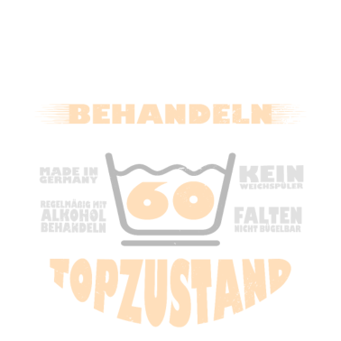 Motiv 60 geburtstag männer -Pfleglich behandeln