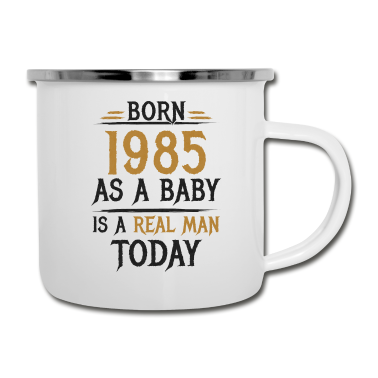 Geburtstag Geschenk Mann Emaille Tasse - 1985 Geboren Geburtstag Richtiger Mann Männer