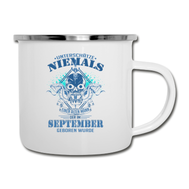 Geburtstag Geschenk Mann Emaille Tasse - Geburtstag alter Mann September unterschätze nie