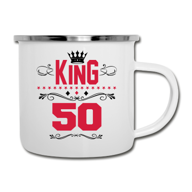 Geburtstag Geschenk Mann Emaille Tasse - Geburtstag King 50 Mann Birthday Krone König Fun