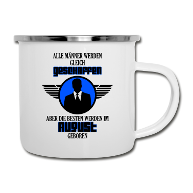 Geburtstag Geschenk Mann Emaille Tasse - August Männer. August Geburtstag Geschenk!