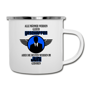 Geburtstag Geschenk Mann Emaille Tasse - Juni Männer. Juni Geburtstag Geschenk!
