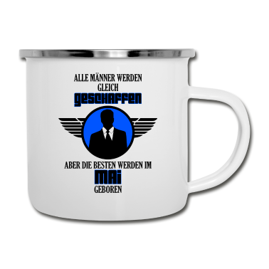 Geburtstag Geschenk Mann Emaille Tasse - Mai Männer. Mai Geburtstag Geschenk!