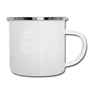 Geburtstag Geschenk Mann Emaille Tasse - Nur Männer