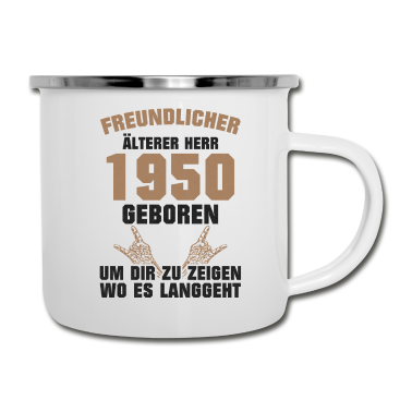 Geburtstag Geschenk Mann Emaille Tasse - Alter Mann 1950 Geboren Geburtstag Freundlich