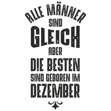 Motiv MÄNNER GEBURTSTAG DEZEMBER