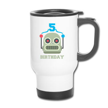 Geburtstag Geschenk Mann Thermobecher - Kinder Geburtstag 5 Jahr Roboter Geburtstagsfeier