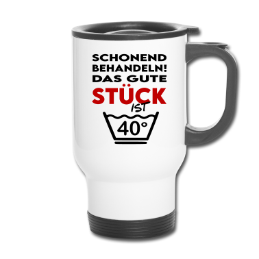 Geburtstag Geschenk Mann Thermobecher - Lustige Sprüche Geburtstag Mann Frau Gute Stück 40