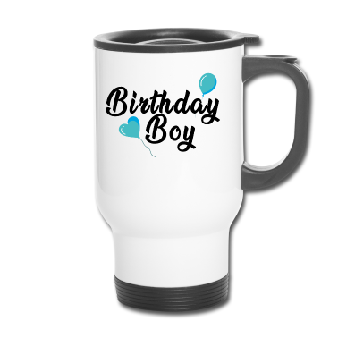 Geburtstag Geschenk Mann Thermobecher - Birthday Boy | Geburtstag Junge Jungs Mann Männer