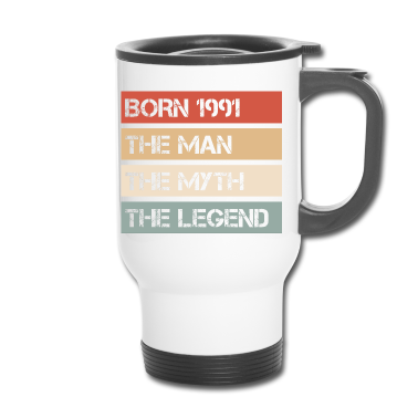 Geburtstag Geschenk Mann Thermobecher - Jahrgang 1991 Mann Mythos Legende
