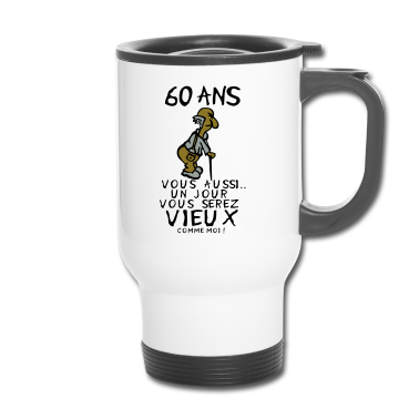 Geburtstag Geschenk Mann Thermobecher - 60 Jahre alten Mann Geburtstag humou