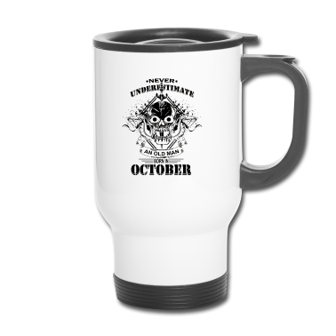 Geburtstag Geschenk Mann Thermobecher - Oktober Geburtstag Herren alter Mann Vintage