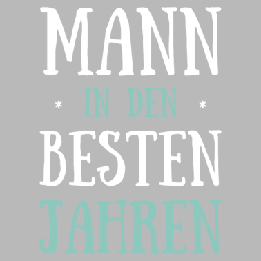 Motiv Geburtstag Mann in Den Besten Jahren Geburtstagspa
