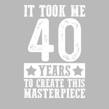 Motiv 40 Jahre Meisterstück 40. Geburtstag Mann Geschenk