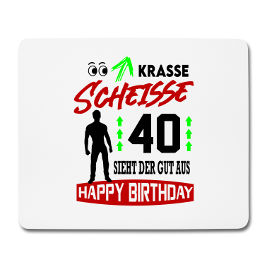 Geburtstag Geschenk Mann Mousepad - Sprüche Geburtstag Mann Gut aussehen 40