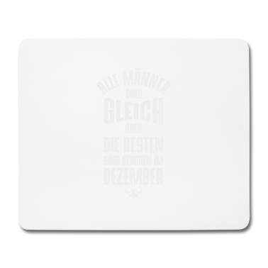 Geburtstag Geschenk Mann Mousepad - MÄNNER GEBURTSTAG DEZEMBER