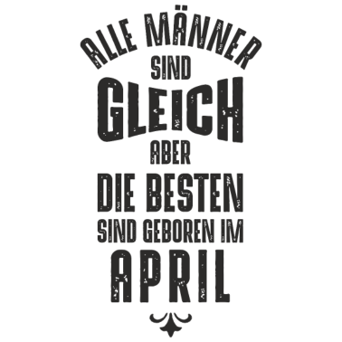 Motiv Männer Geburtstag April