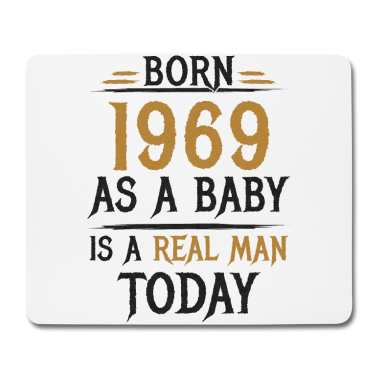 Geburtstag Geschenk Mann Mousepad - 1969 Geborener Mann Männer Geburtstag