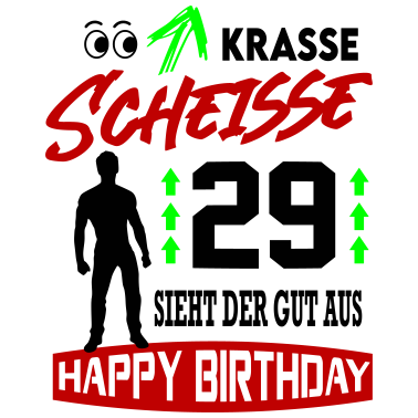 Motiv Sprüche Geburtstag Mann Gut aussehen Geschenk 29
