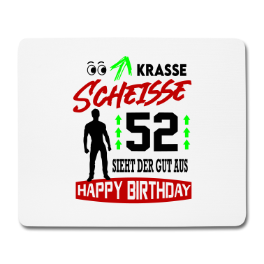 Geburtstag Geschenk Mann Mousepad - Sprüche Geburtstag Mann Gut aussehen Geschenk 52