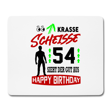 Geburtstag Geschenk Mann Mousepad - Sprüche Geburtstag Mann Gut aussehen Geschenk 54