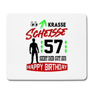Geburtstag Geschenk Mann Mousepad - Sprüche Geburtstag Mann Gut aussehen Geschenk 57