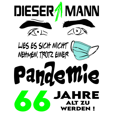 Motiv Geburtstag Mann Pandemie Lockdown Corona 66