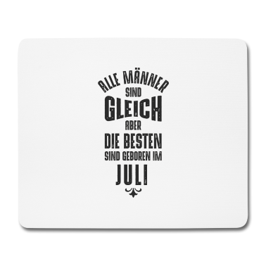 Geburtstag Geschenk Mann Mousepad - Männer Geburtstag Juli
