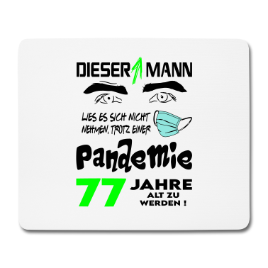 Geburtstag Geschenk Mann Mousepad - Geburtstag Mann Pandemie Lockdown Corona 77