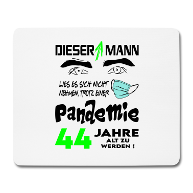 Geburtstag Geschenk Mann Mousepad - Geburtstag Mann Pandemie Lockdown Corona 44
