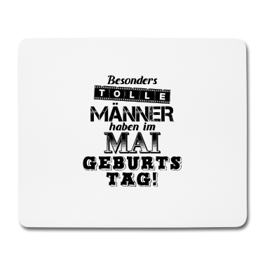 Geburtstag Geschenk Mann Mousepad - Männer Geburtstag im Mai Geschenkidee