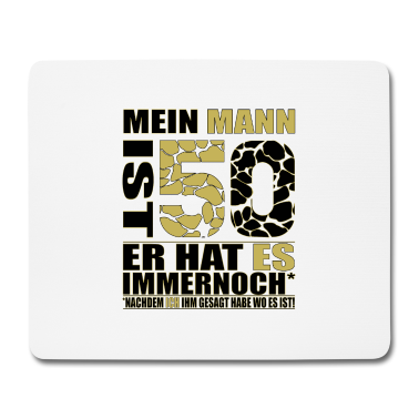 Geburtstag Geschenk Mann Mousepad - 50ter Geburtstag - Mein Mann ist 50