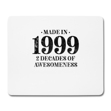 Geburtstag Geschenk Mann Mousepad - Jahrgang 1999 Geburtstag Männer Frauen