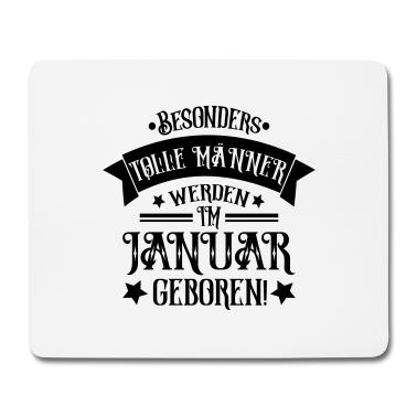 Geburtstag Geschenk Mann Mousepad - Männer im Januar geboren Geburtstag