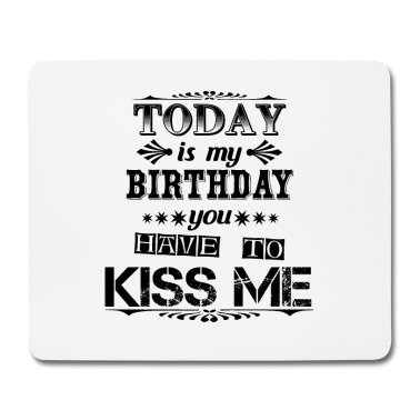 Geburtstag Geschenk Mann Mousepad - Geburtstag Kuss Männer Frauen Kinder
