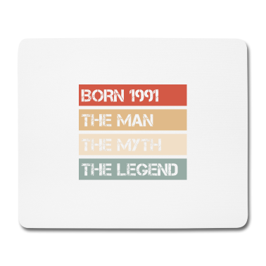 Geburtstag Geschenk Mann Mousepad - Jahrgang 1991 Mann Mythos Legende