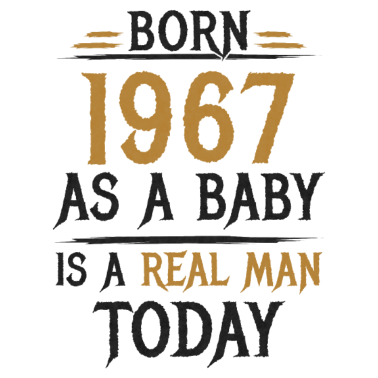 Motiv 1967 Geboren Geburtstag Richtiger Mann