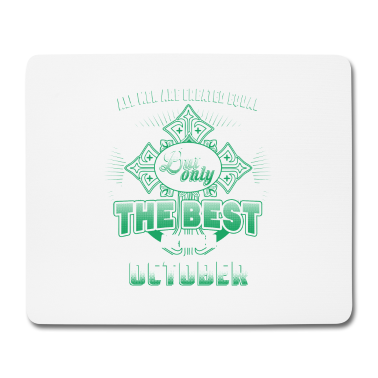 Geburtstag Geschenk Mann Mousepad - Geburtstag Geschenk Mann geboren im Oktober
