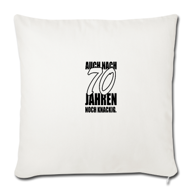 70 Geburtstag Geschenk Kissenbezug - Auch nach 70 Jahren noch knackig Geburtstag