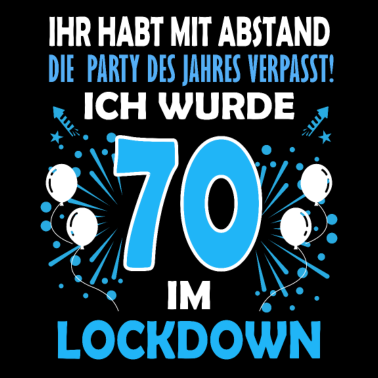 Motiv 70 Geburtstag Lockdown Geschenk 70. Geburtstag