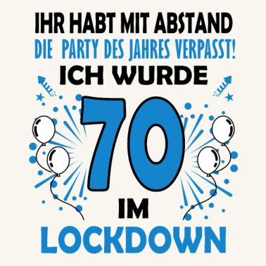 Motiv 70 Geburtstag Lockdown Geschenk 70. Geburtstag