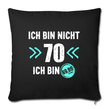 70 Geburtstag Geschenk Kissenbezug - I'm Not 70 I'm 69 + Tax 70.Geburtstag