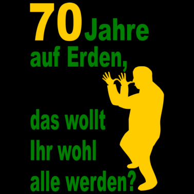 Motiv 70. Geburtstag, 70 Jahre auf Erden