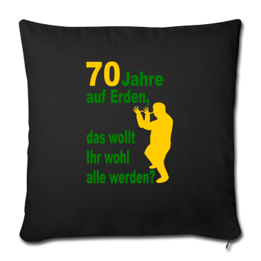 70 Geburtstag Geschenk Kissenbezug - 70. Geburtstag, 70 Jahre auf Erden
