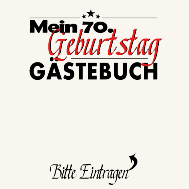 Motiv 70. Geburtstag Party Gästebuch 70 Jahre
