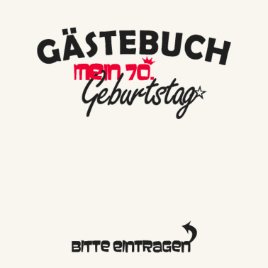Motiv 70. Geburtstag Party Gästeliste 70 Jahre