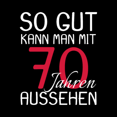 Motiv 70 Geburtstag Party Geburtstag